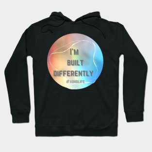 Adhd built different Hoodie